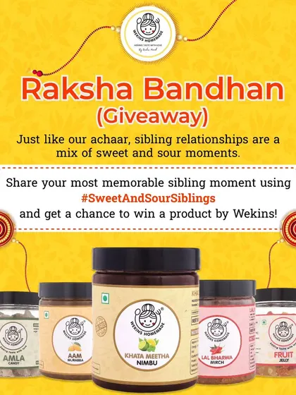 Announcing our Raksha Bandhan giveaway. Sibling relationships are a mix of sweet and sour moments, just like our achaar.