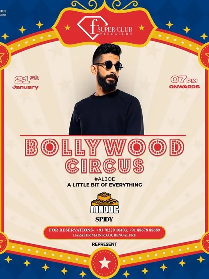 Poster for the 'Bollywood Circus' event at F Superclub, where I shared the decks with the incredibly talented DJ MADOC.