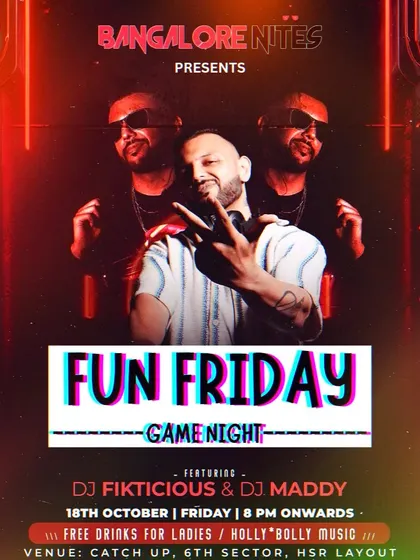A 'Fun Friday Game Night' where I shared the deck with DJ Fikticious. We brought a mix of Holly-Bolly music to get the weekend started.