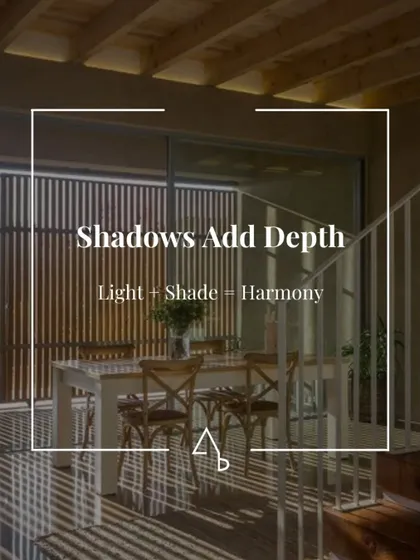 Understanding the interplay of light and shadow is key to creating depth and harmony. I design elements like slatted screens to cast interesting patterns that change throughout the day.