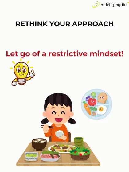 To achieve your health goals, it's important to let go of a restrictive mindset. My approach focuses on building balanced, nourishing plates that you enjoy, rather than focusing on what you can't eat.