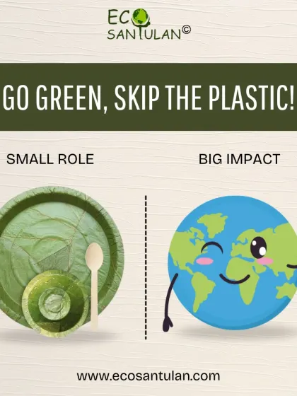 Even a small role, like choosing a leaf-based plate over a plastic one, has a big impact. This simple switch contributes to a happier, healthier Earth.
