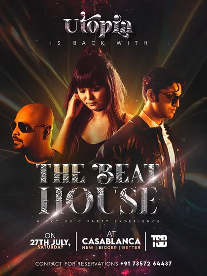 The poster for 'The Beat House' at Casablanca in Jodhpur. A new, bigger, and better party experience.