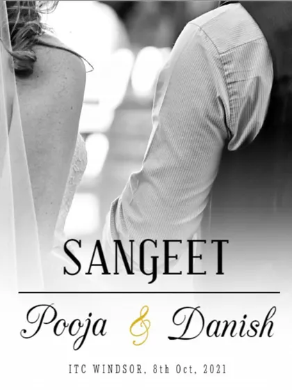 The announcement for Pooja and Danish's Sangeet at the prestigious ITC Windsor. I am accustomed to working in luxury hotel venues.