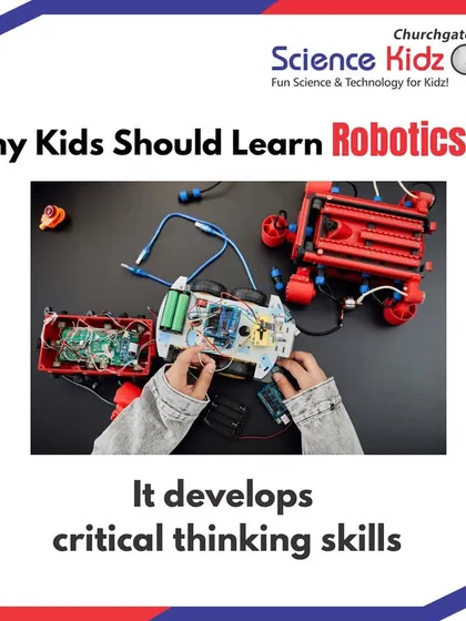 Why should kids learn robotics? It develops critical thinking skills. Robotics provides hands-on experience where children learn best by doing, allowing them to design and create their own robots in a fun and fulfilling way.