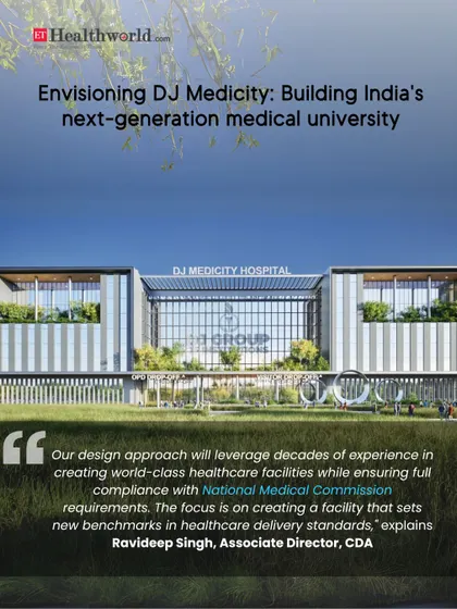Featured on Healthworld.com, our design for DJ Medicity is envisioned as India's next-generation medical university. The project sets new benchmarks in healthcare delivery standards while ensuring full compliance with National Medical Commission requirements.