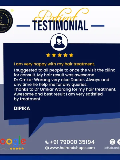 "I am very happy with my hair treatment. I suggested to all people to once the visit the clinic for consult. My hair result was awesome."