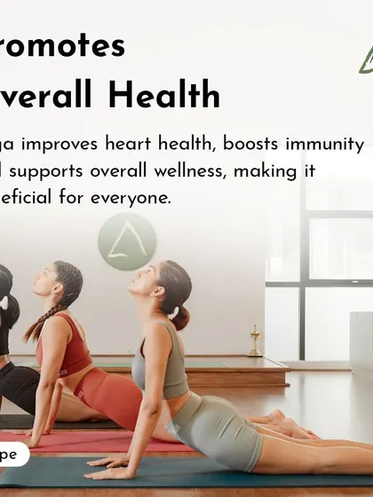 Yoga improves heart health, boosts immunity, and supports overall wellness, making it beneficial for everyone.
