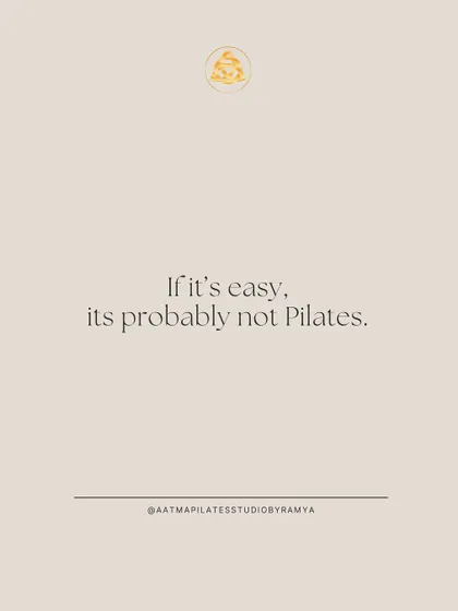 A simple truth: If it's easy, it's probably not Pilates. This practice is designed to challenge you.
