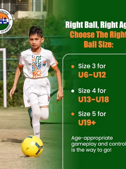 Right ball, right age. We ensure that our training is always age-appropriate, including using the correct ball size for optimal gameplay and control.