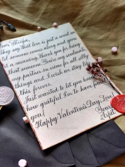 For this Valentine's letter, the client wanted something that felt both classic and personal. I used a dark, elegant script on aged paper with deckled edges, surrounded by wax seals for an old-world romantic feel.