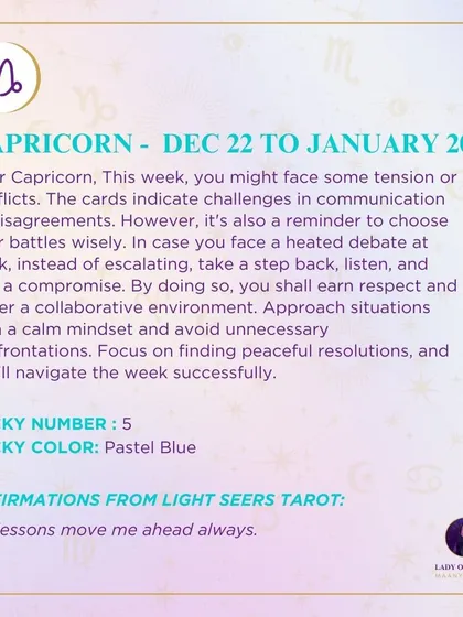 For Capricorn, this week's cards indicate challenges in communication. I advise you to choose your battles wisely, listen, and find a compromise to foster a collaborative environment.