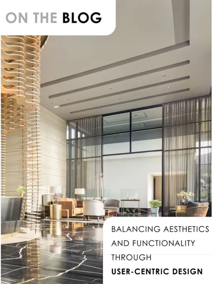 Announcing our blog on User-Centric Design. This philosophy is about creating spaces that feel as good as they look by balancing aesthetics and functionality to resonate with how people truly live and work.