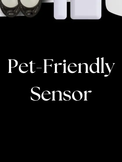 My alarm systems include a "Pet-Friendly Sensor" feature. This intelligent technology can distinguish between a human and a pet, allowing your animals to roam freely without triggering false alarms.