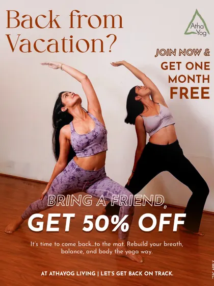 Back from vacation? It's time to come back to the mat. Join now and get one month free, or bring a friend and get 50% off.