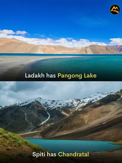 The battle of the beautiful lakes. Ladakh is famous for the vast Pangong Lake, while Spiti is home to the serene Chandratal Lake.