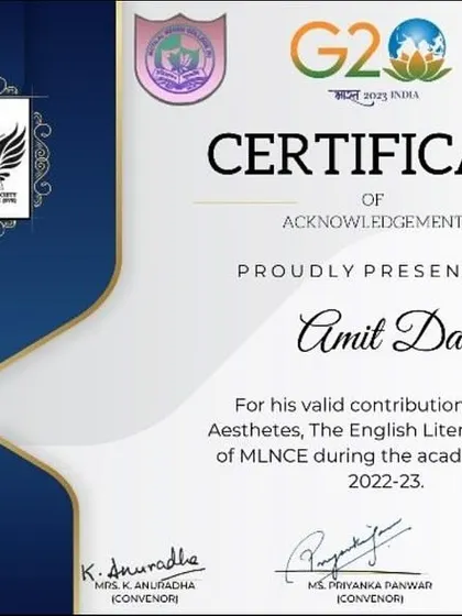 A certificate of acknowledgement from The Aesthetes, the English Literary Society of MLNCE. It's always fulfilling to be recognized for my contributions to the literary and arts community in college.