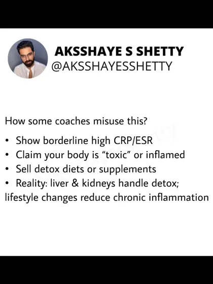 Some coaches misuse CRP/ESR results, claiming your body is "toxic" to sell detox diets. The reality is your liver and kidneys handle detox, and lifestyle changes are what reduce chronic inflammation.