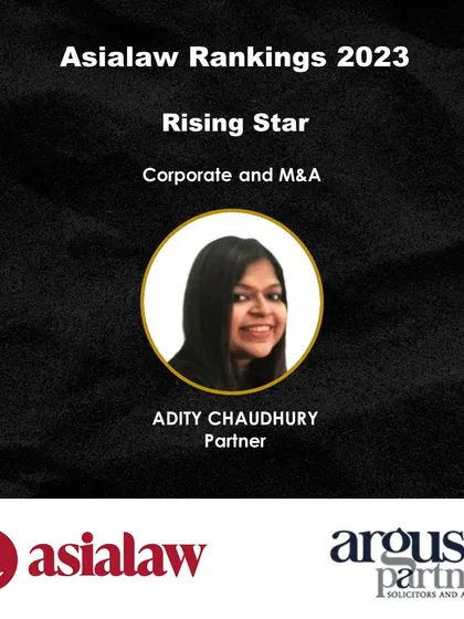 Our Partner, Adity Chaudhury, was recognized as a 'Rising Star' for Corporate and M&A by Asialaw Rankings 2023.
