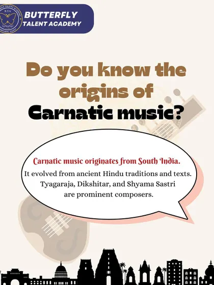 This image provides a brief history of Carnatic music's origins in South India. Our classes delve into the works of legendary composers like Tyagaraja and Dikshitar.