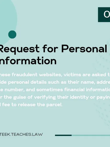 This slide details how fraudulent websites request personal and financial information under the guise of identity verification or paying a fee. This is a critical step where scammers collect the data needed for identity theft.