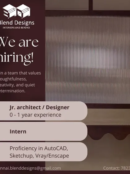 Blend Designs in Chennai is hiring a Junior Architect/Designer with 0-1 year of experience, valuing thoughtfulness and creativity.
