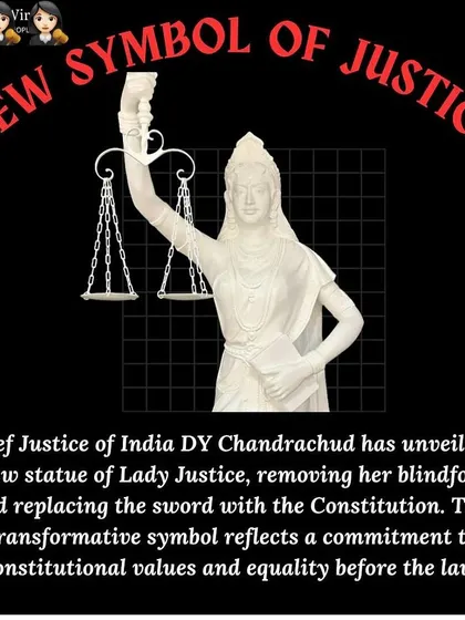 A powerful change in symbolism. Chief Justice of India DY Chandrachud unveiled a new statue of Lady Justice, with her blindfold removed and the sword replaced by the Constitution, signifying a commitment to equality and constitutional values.