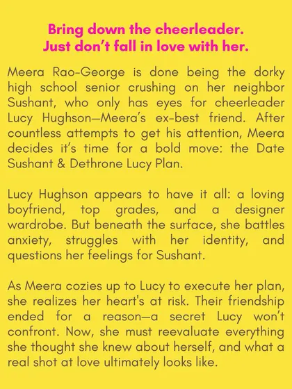 The official synopsis for *As Long as You Loathe Me*. Meera Rao-George is done being the dorky senior crushing on her neighbor. Her plan? Date his girlfriend, Lucy, to break them up. But as she gets closer to Lucy, she realizes her own heart is at risk.