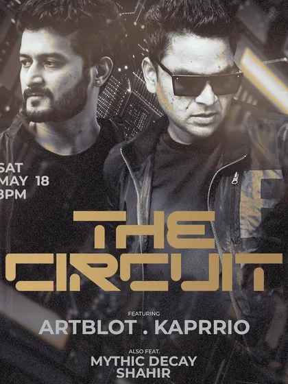 The main flyer for "The Circuit" at Raahi with Kaprrio.