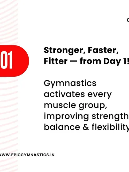 From day one, gymnastics activates every muscle group. It is one of the most effective ways to improve a child's strength, balance, and flexibility.