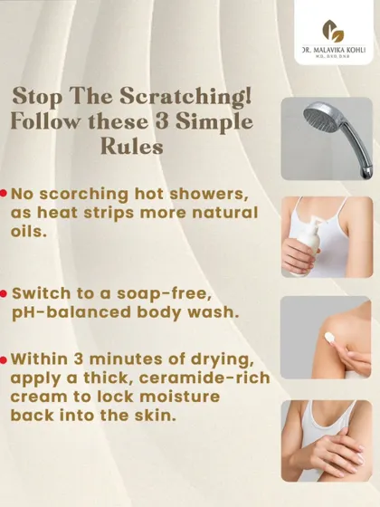 To manage winter itch, I recommend three simple rules. Avoid scorching hot showers, switch to a soap-free, pH-balanced body wash, and apply a thick, ceramide-rich cream within three minutes of showering to lock in moisture.