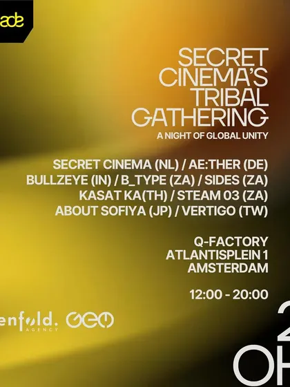 This flyer for Secret Cinema's Tribal Gathering at Amsterdam Dance Event (ADE) was for a special night. ADE is my favorite week of the year, and sharing the lineup with legends is always an honor.