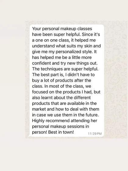 A review from a student who loved the one-on-one class because it helped her understand her skin and personalized style. She also liked that we focused on using her existing products.