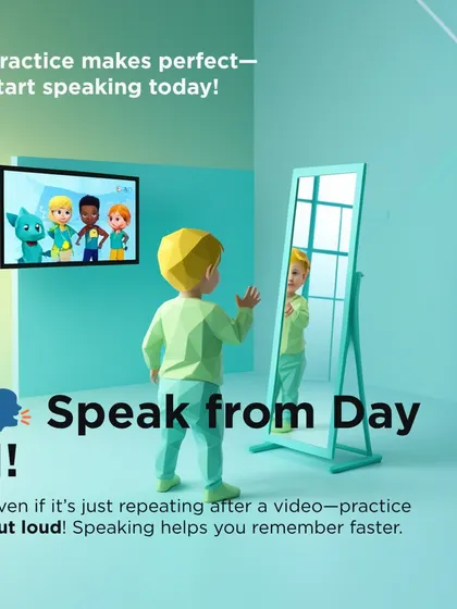 Tip 3: Speak from day one. Even just repeating words out loud after a video helps with memory and builds confidence.