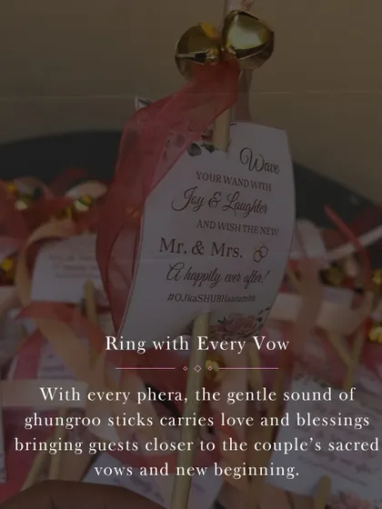 A unique idea for the Pheras: providing guests with ghungroo sticks to ring with every vow, enveloping the couple in love and blessings.