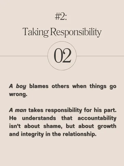 **Are you dating a boy or a man? Maturity isn't about age; it's about emotional intelligence.** A boy avoids difficult conversations, blames others, and seeks constant validation. A man initiates crucial conversations, takes responsibility for his part, and has cultivated inner confidence.