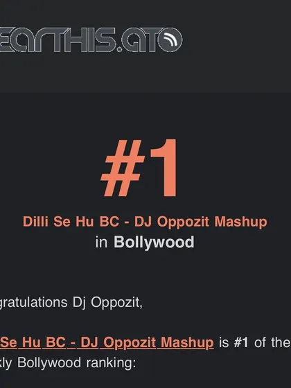 Topping the charts again. My 'Dilli Se Hu BC' mashup hit number one, proving that my exclusive remixes are what the people want to hear. I make tracks that get noticed.
