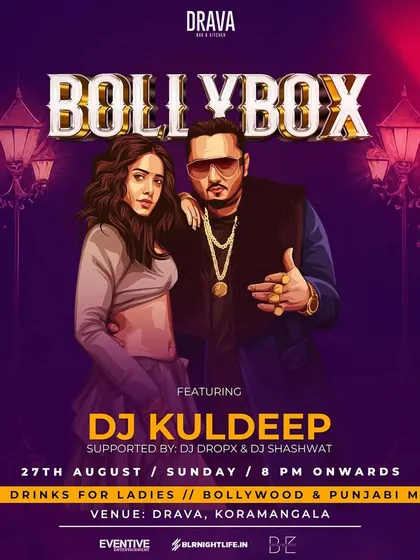 'Bollybox' Sunday Ladies Night at Drava, Koramangala, featuring the best of Bollywood and Punjabi music.