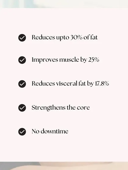 The numbers speak for themselves. Emsculpt NEO is clinically proven to reduce fat by up to 30%, increase muscle by 25%, and even reduce visceral fat. It's a powerful tool for strengthening your core with absolutely no downtime.