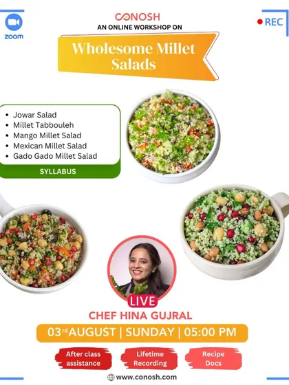 My Wholesome Millet Salads workshop teaches you how to make a variety of nutritious and flavorful salads, including Jowar Salad, Millet Tabbouleh, and a Mexican Millet Salad.