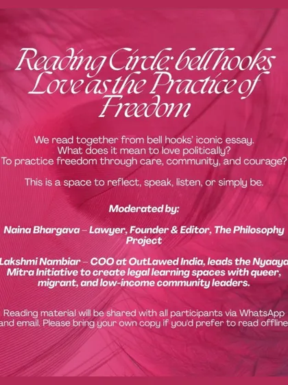 A reading circle on bell hooks' 'Love as the Practice of Freedom'. Our workshops often include deep-dive discussions on iconic essays and ideas, moderated by experts.