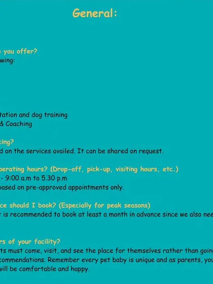 General questions about the services I offer. This includes overnight boarding, daycare, puppy socialization, pet parent coaching, and dog behavior consultations, along with operating hours and booking information.