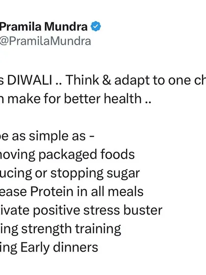 This Diwali, think of one change you can make for better health. It can be as simple as removing packaged foods, reducing sugar, increasing protein, or having early dinners. Small steps lead to big changes.