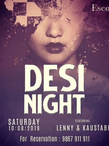 A flyer for a "Desi Night" at Escobar, one of my signature events. I specialize in creating an authentic Bollywood and Punjabi party vibe.