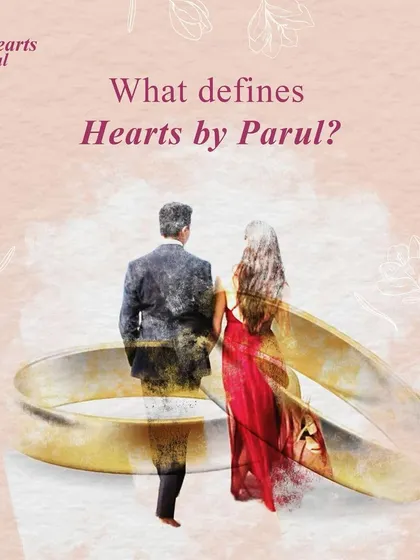 What defines Hearts by Parul? It's the understanding that we are helping you find a life partner. This image represents the journey of two people walking towards a shared future, symbolized by the wedding rings.