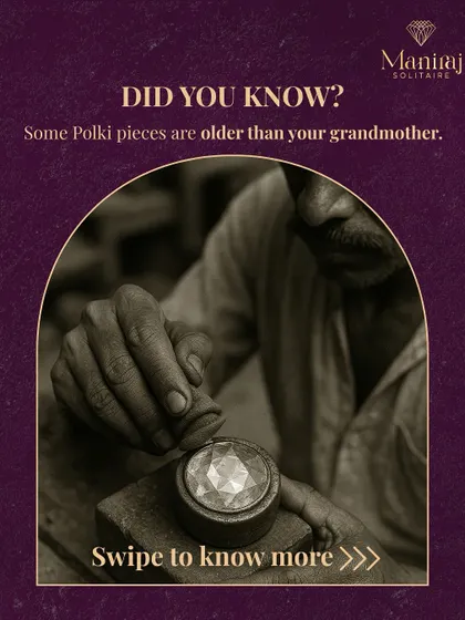 Did you know that some Polki pieces are over a hundred years old? This ancient jewellery-making tradition has been passed down through generations, making each piece a true heirloom.