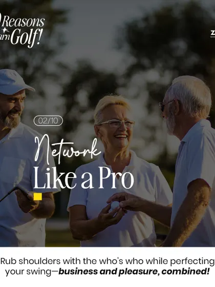Golf is the perfect setting to network like a pro. Perfect your swing while building valuable connections in a relaxed and inspiring environment.