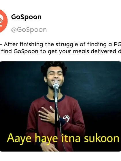 That feeling of pure relief when you've finally sorted your PG and then find GoSpoon to take care of your daily meals. Aaye haye, itna sukoon.