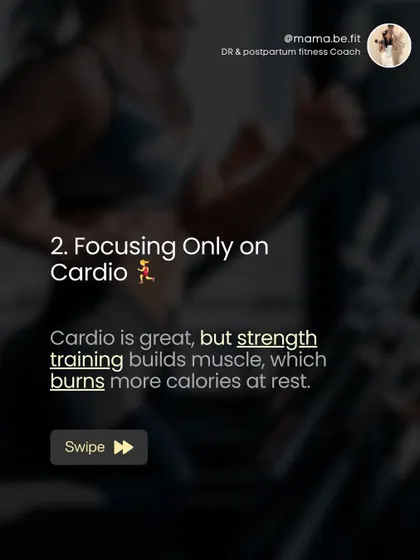 Mistake #2: Focusing only on cardio. While cardio is great, strength training is what builds muscle, which burns more calories even when you're at rest.