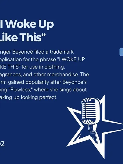We explore how singer Beyoncé filed a trademark application for the phrase "I WOKE UP LIKE THIS" for use on merchandise, showing how cultural phrases can be protected.